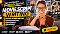 write movie script, movie script writing, screenwriting,  screenplay film script