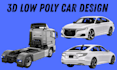 create 3d low poly car model for games, design 3d truck vehicle model