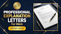 write a professional explanation letter for work