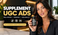 create supplement ugc ads ai ugc video content supplement video ads creator