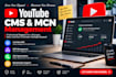 provide youtube cms, mcn management, SEO, and monetization support