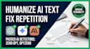 humanize ai text, edit and pass ai detection