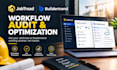 audit, optimize your jobtread or buildertrend workflows