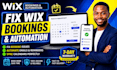 fix wix bookings calendar, fix wix automation workflow and scheduling errors