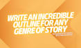outline your book, novel, or fiction series