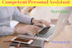 be your competent personal assistant