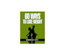 60 Ways to Lose Weight