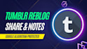 reblog your tumblr post, youtube videos to 40 tumblr blogs