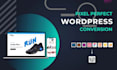 convert HTML, figma, xd, PSD, and sketch, to wordpress
