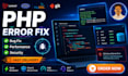 fix laravel bugs, PHP errors, mysql issues and optimize your website