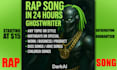 write you a hit rap song in 24 hours on any topic