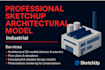 design sketchup 3d architectural models and renderings