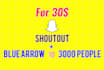 do snapchat shoutout, blue arrow to 3000 people