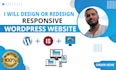 create a responsive wordpress website or wordpress design