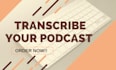 accurately transcribe 30 minutes of audio or video