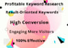 do profitable keyword research for you that generates more money