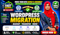 migration, transfer, move, backup wordpress site in 5 hours