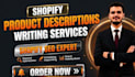 be your shopify expert shopify listing optimization product descriptions writer