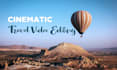 edit cinematic youtube videos, travel vlogs and any kind of video editing