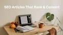 write engaging SEO blog posts for furniture, decor and real estate brands