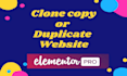 clone,copy or duplicate wordpress website design using elementor pro