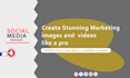 design catchy social media designs