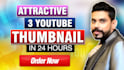professional design 3 youtube thumbnail in 24 hours
