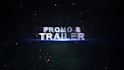 create promo and trailer video for brand, game or anything