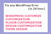 do any wordpress customization in 24 hours