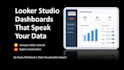 create and modify google data studio dashboards or looker studio reports