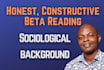 beta read your novel and provide honest feedback