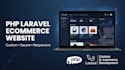 develop a custom PHP laravel ecommerce website