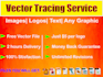 do vector tracing fast