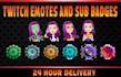 design awesome custom twitch emotes and sub badges for your channel
