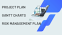 make ms project plan, gantt chart and risk register