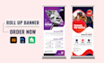 do outstanding roll up banner for your business, company, startup