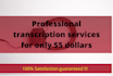 professionally transcribe your youtube video and audio files