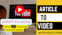 convert article,script,blog or website content to video