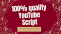 write professional youtube script