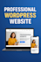 create a professional wordpress website or ecommerce store