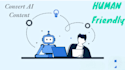 make human friendly your ai content