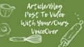 convert article or blog post into video or whiteboard animation video
