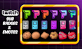 create unique custom twitch emotes, twitch sub badges