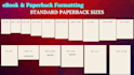 do book formatting for paperback or ebook self publishing