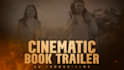 create unique book trailer, teaser, promo cinematic video