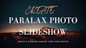 create a cinematic 3d parallax photo slideshow video from your photos
