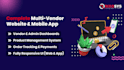 build multi vendor marketplace website, mobile app with admin and vendor panel