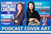 do podcast cover art, podcast cover design, create a podcast