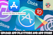 upload app or game on store play store, appstore, webgl