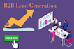 do b2b lead generation and linkedin lead generation
